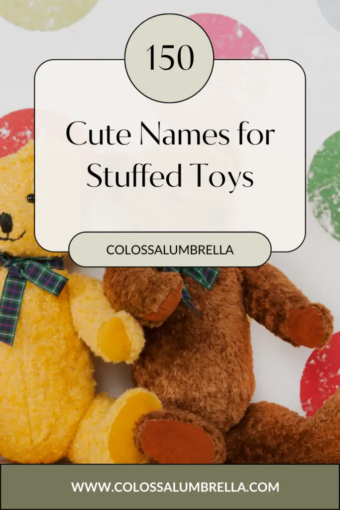 150 + Cute Names for Stuffed Toys