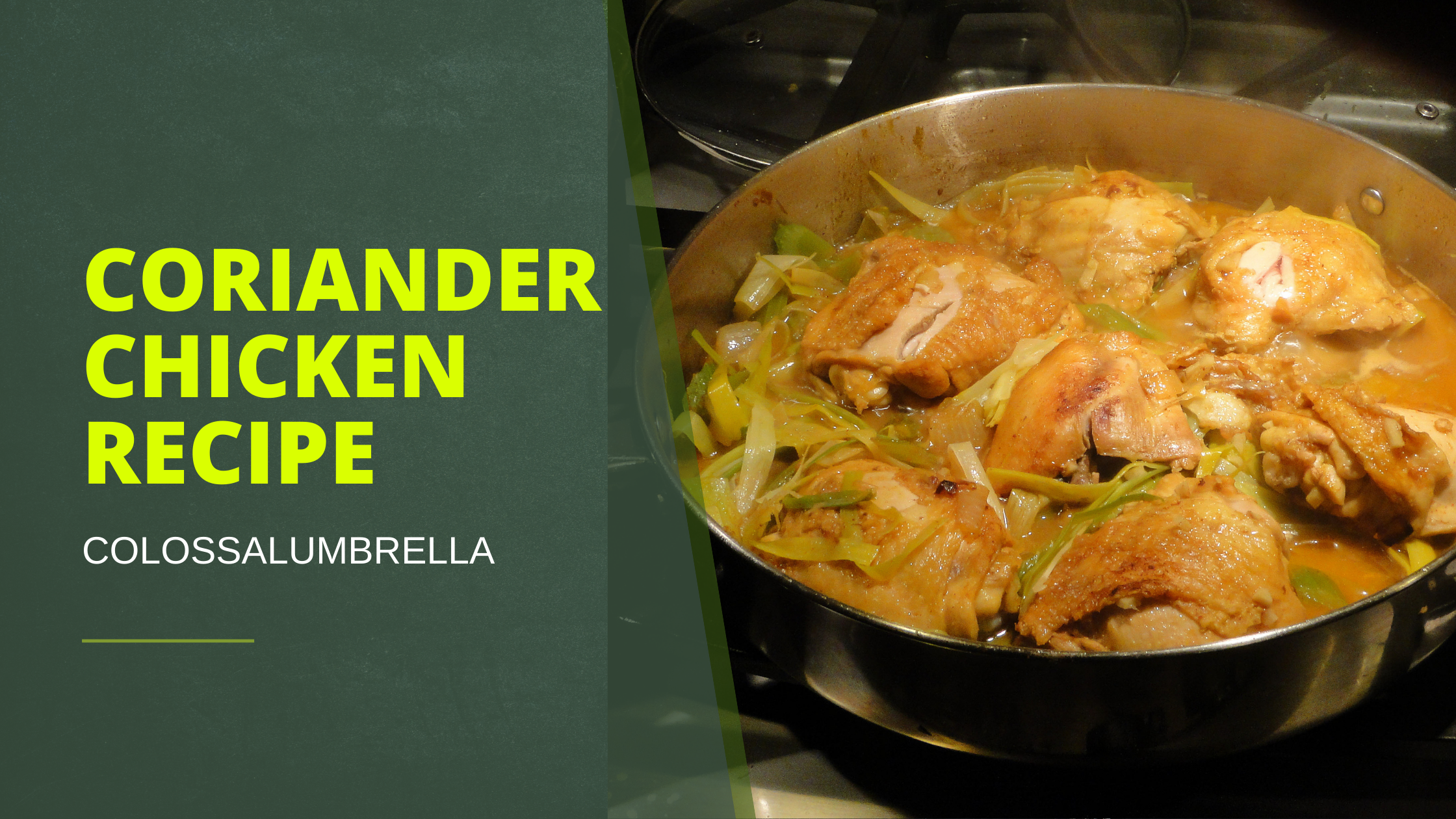Coriander Chicken Recipe: A Simple, Easy, Low Budget Recipe