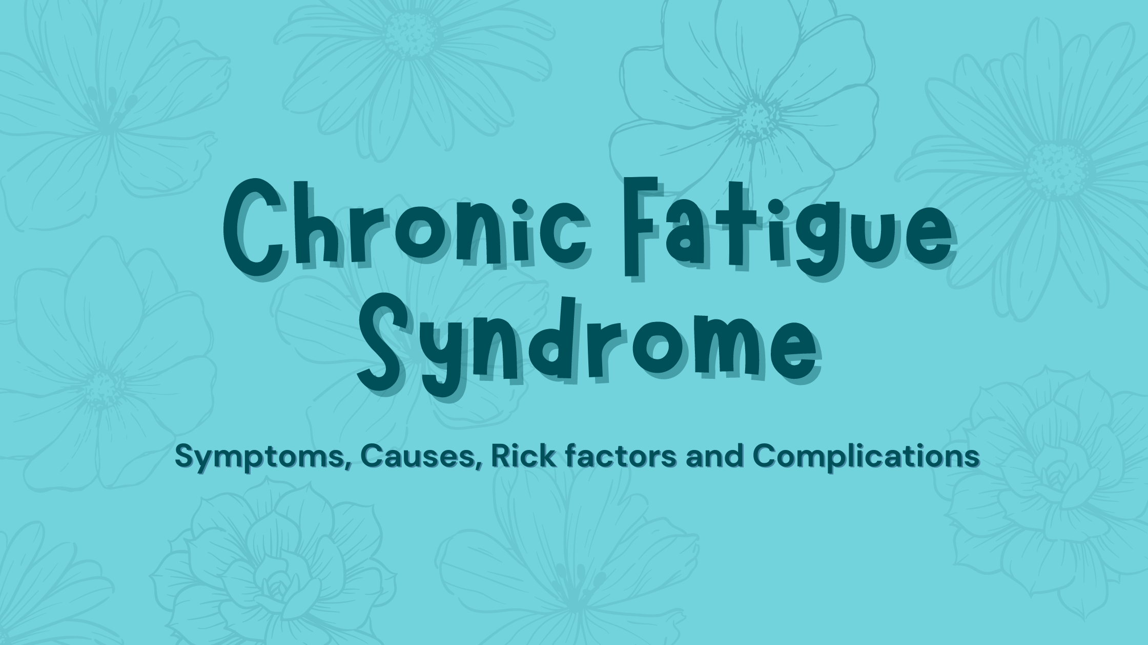 Chronic Fatigue Syndrome – Why am I always tired and have no energy?