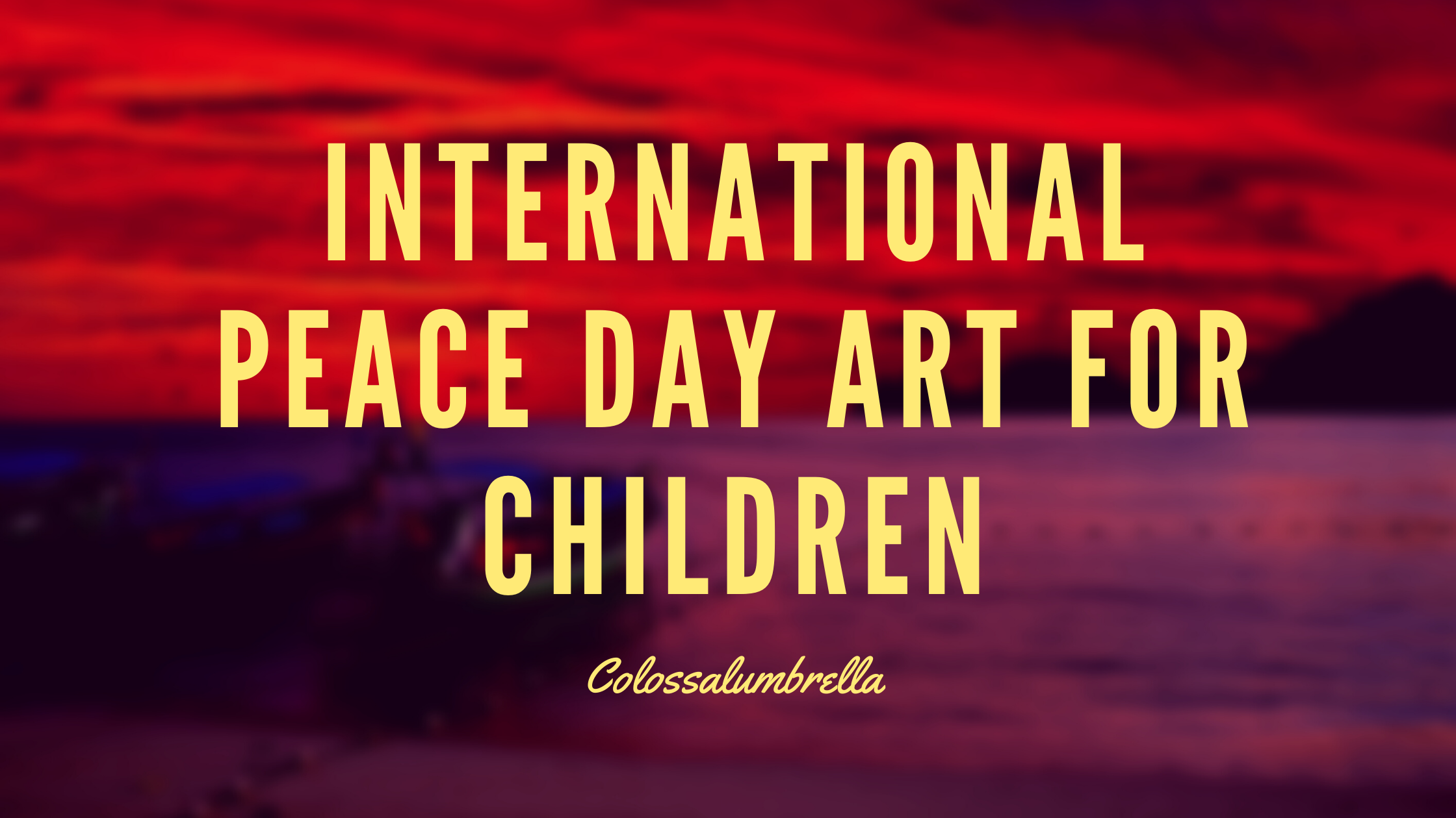 International Peace Day – Peace Day crafts