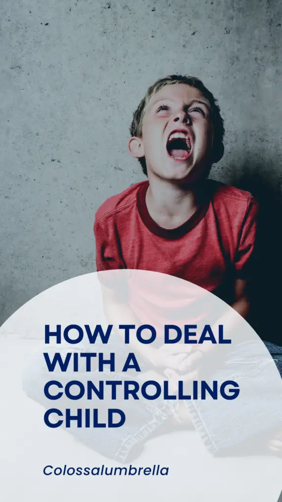 how to deal with a controlling child