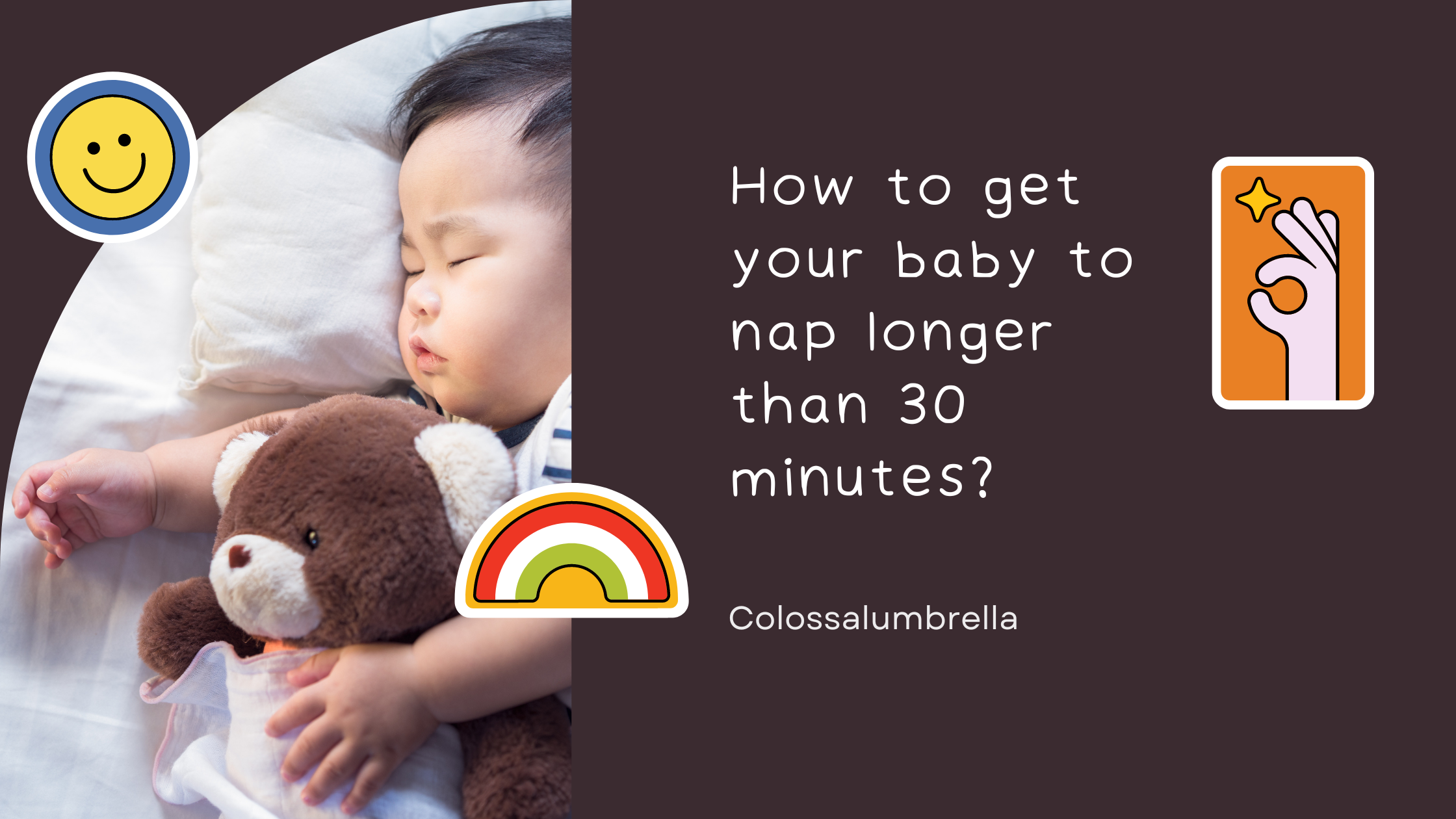 how to get your baby to nap longer than 30 minutes