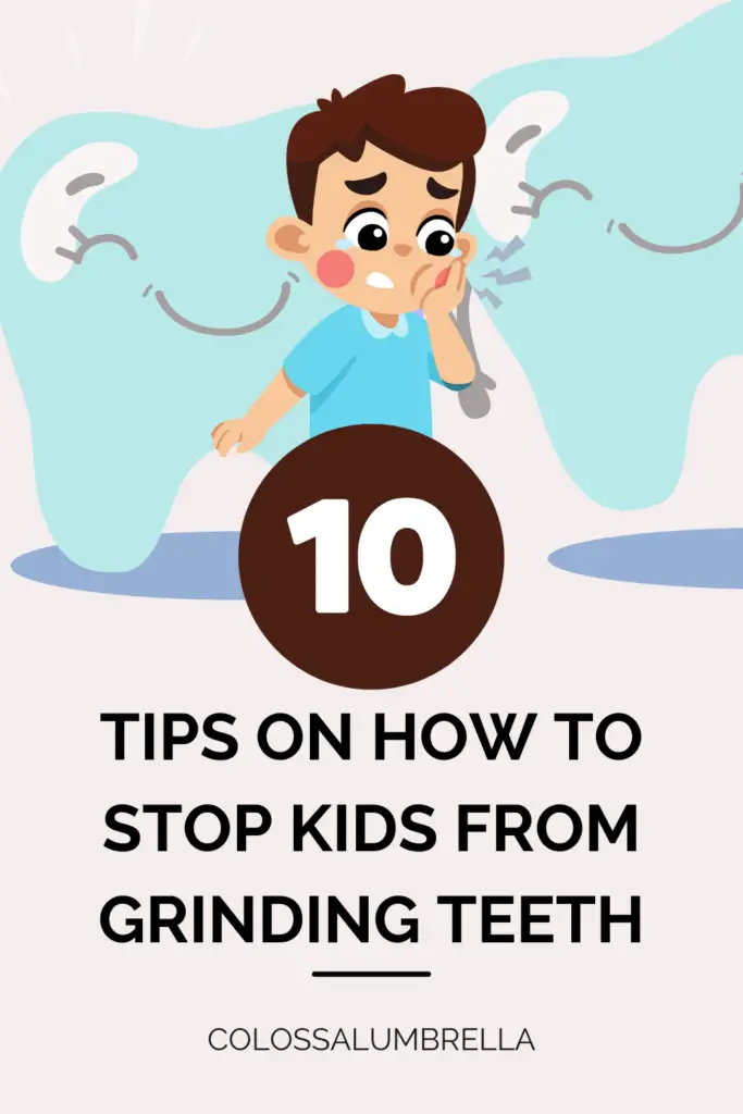 how to stop kids from grinding teeth