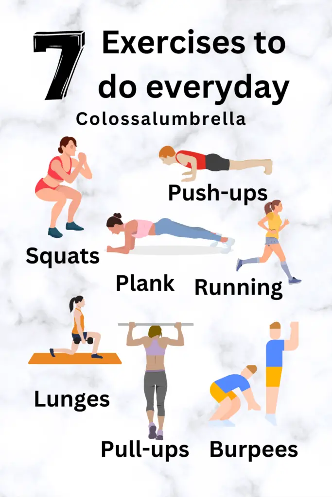 7 Exercises to do everyday