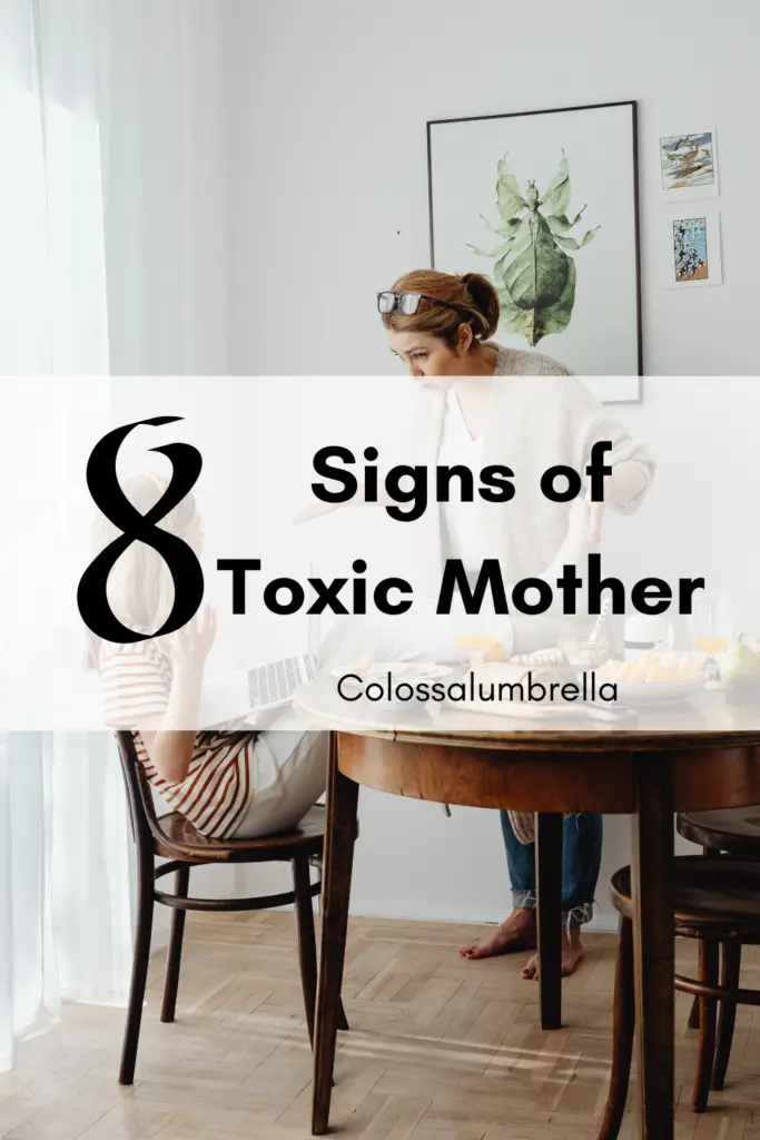 8 signs you were raised by a toxic mother