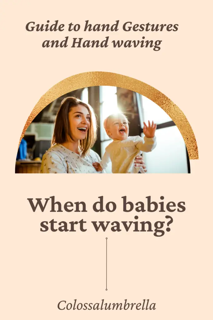 When Do Babies Start Waving