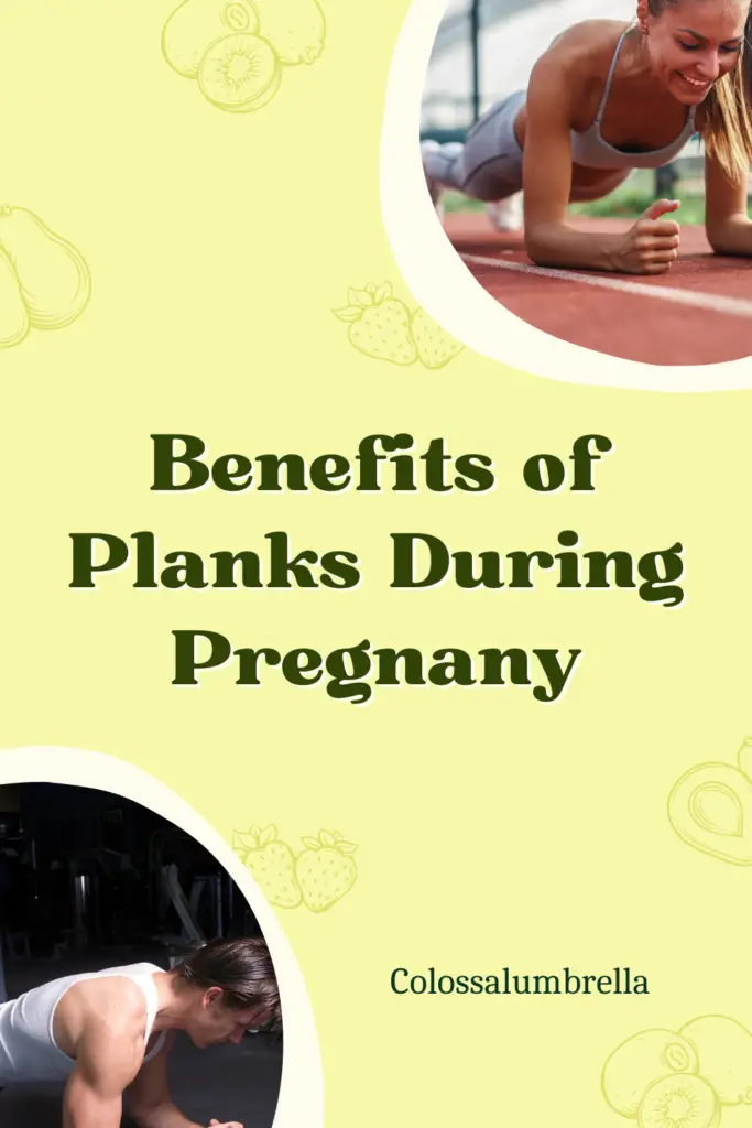 Is It Safe To Do Planks During Pregnancy - Benefits of Planks 