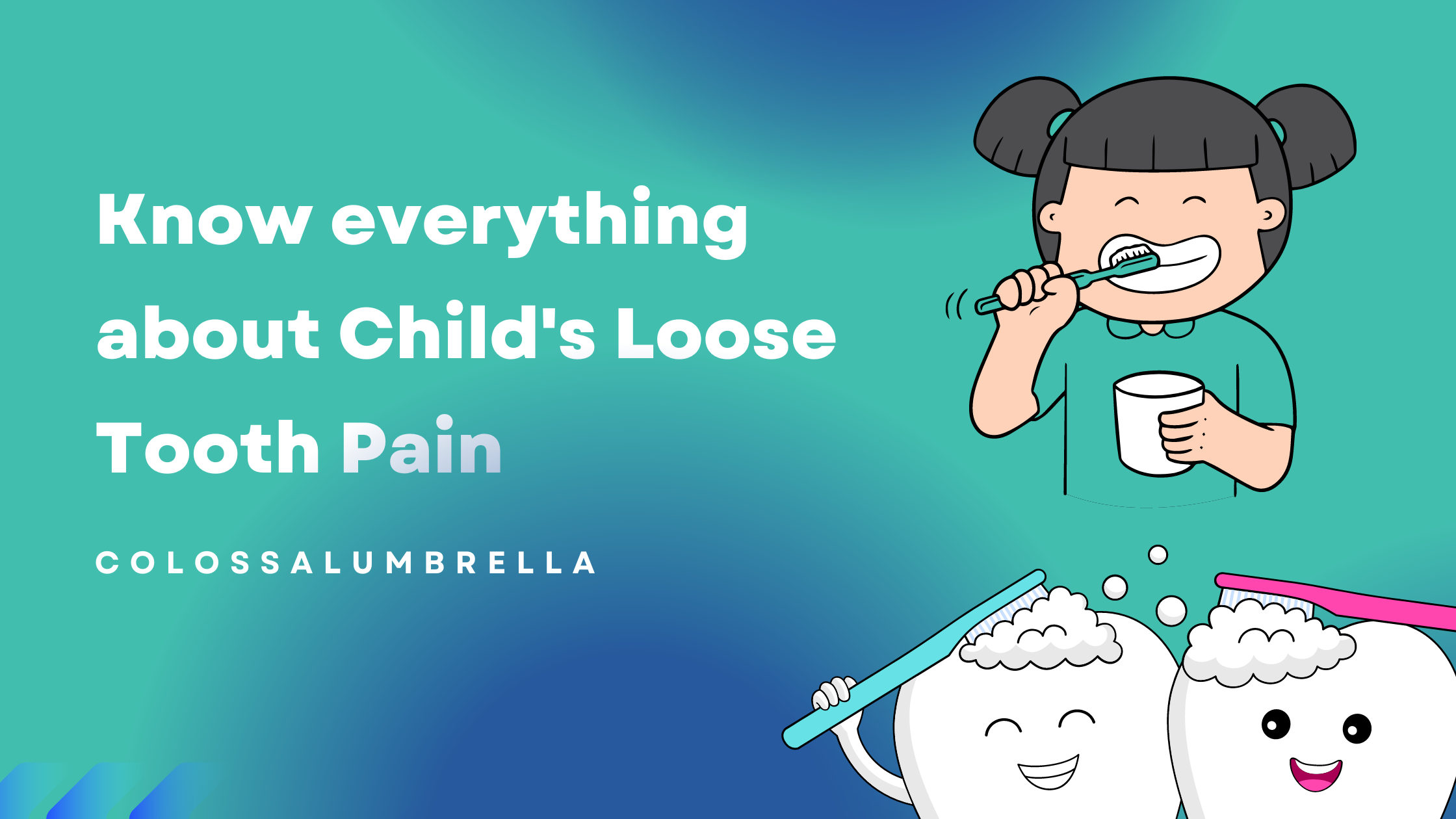 Why your Child’s Loose Tooth Pain is Normal and 10 Easy Ways to Handle it