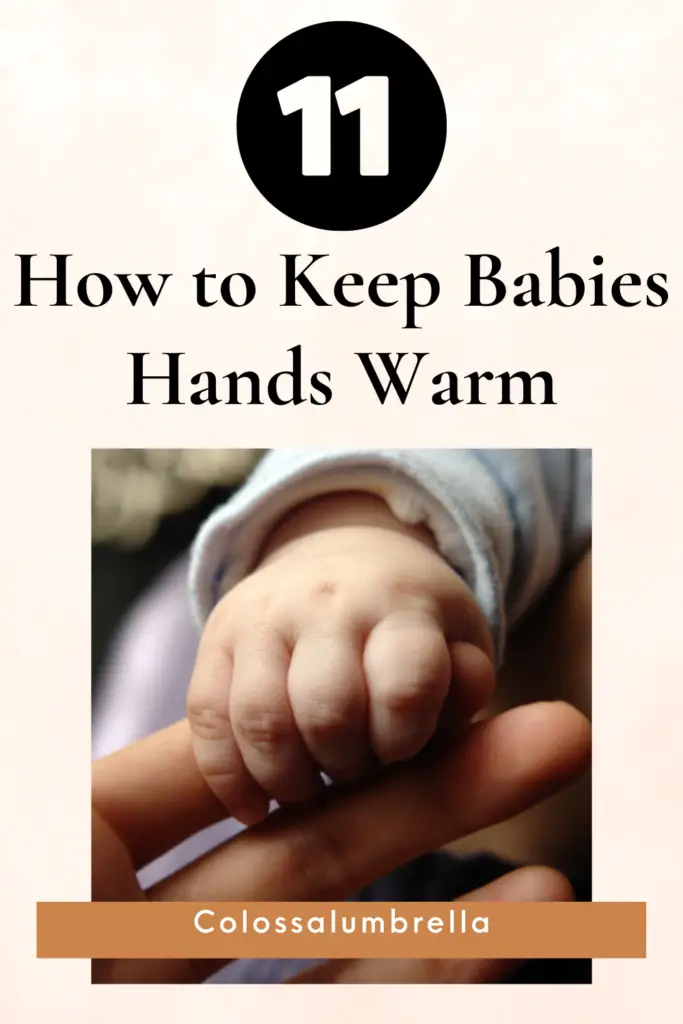 How to keep babies hands warm at night