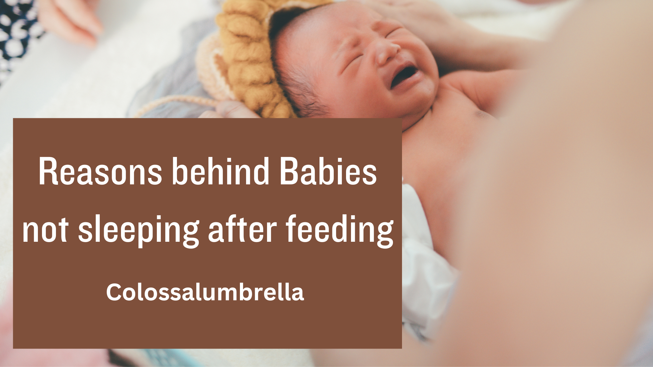 5 reasons behind newborn not sleeping after feeding by Colossalumbrella