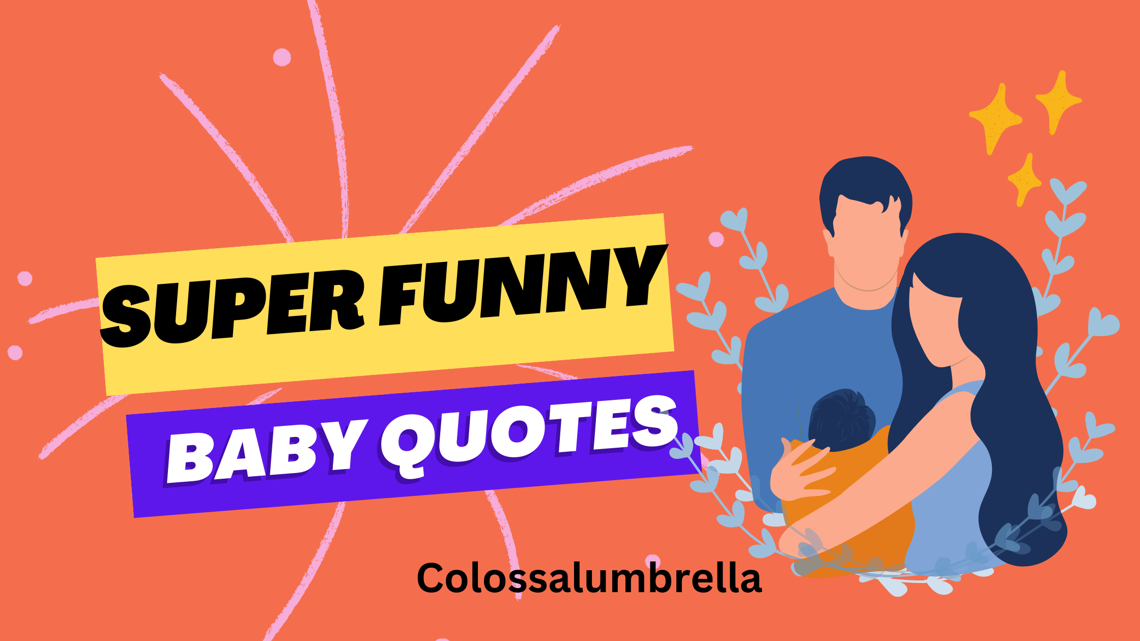 50+ Super Funny baby quotes by Colossalumbrella