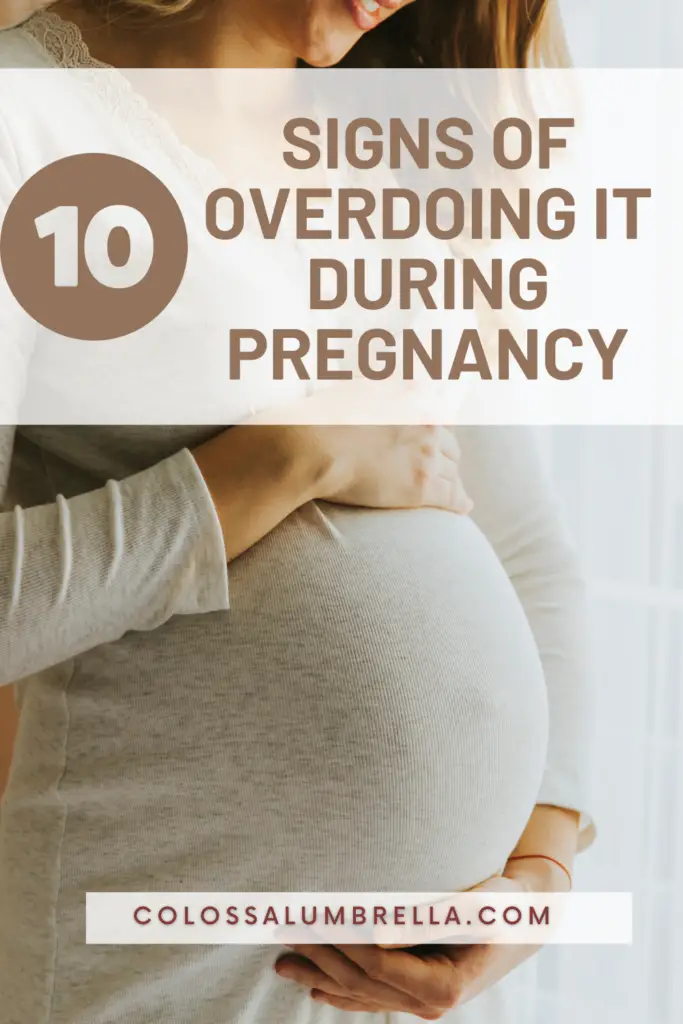 10 Warning signs of overdoing it during pregnancy by Colossalumbrella