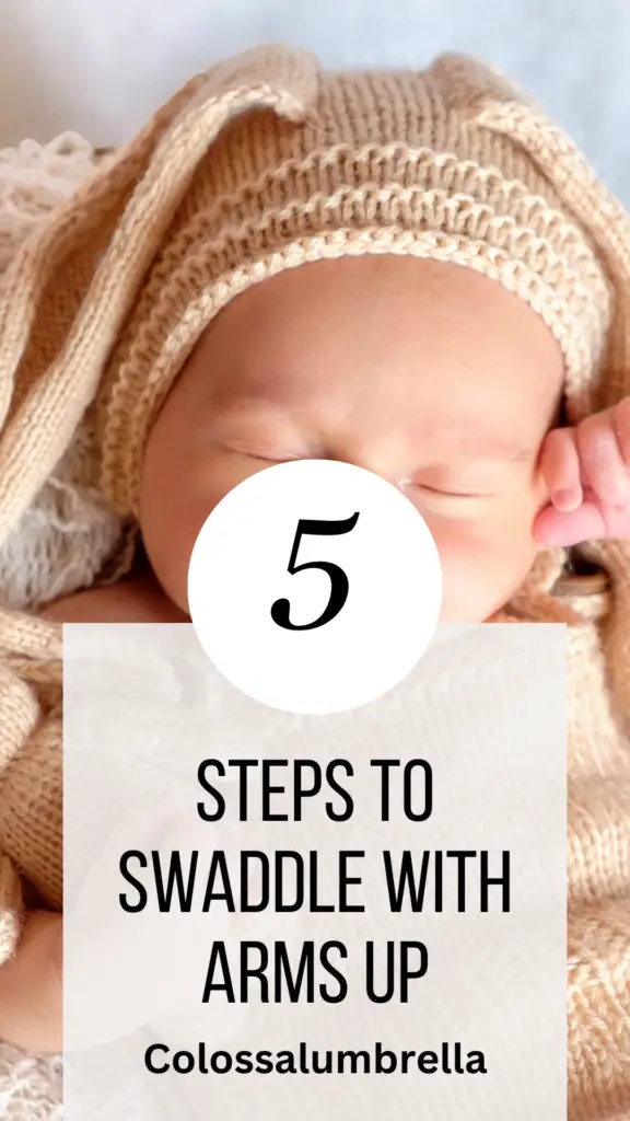 How to Swaddle with Arms Up