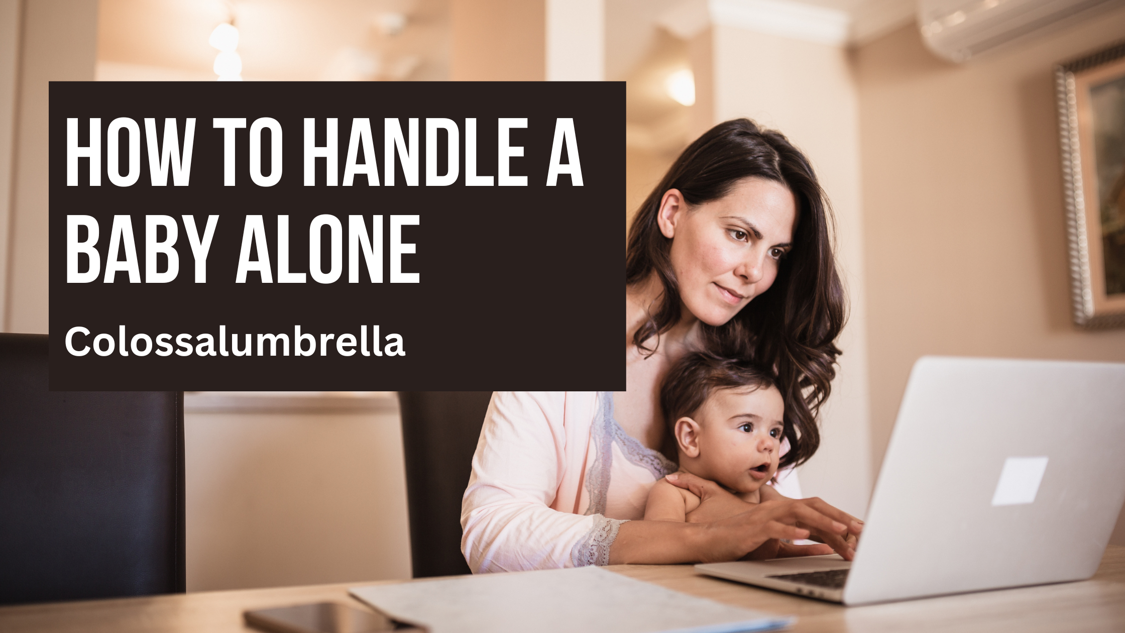 How to handle newborn baby alone by Colossalumbrella