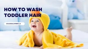 How to wash toddler hair