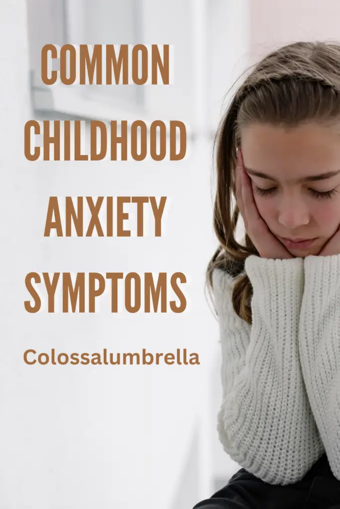 Childhood anxiety symptoms checklist