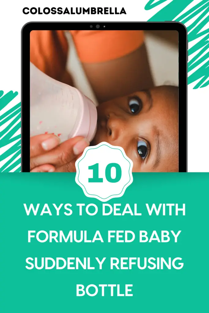 Formula Fed Baby Suddenly Refusing Bottle