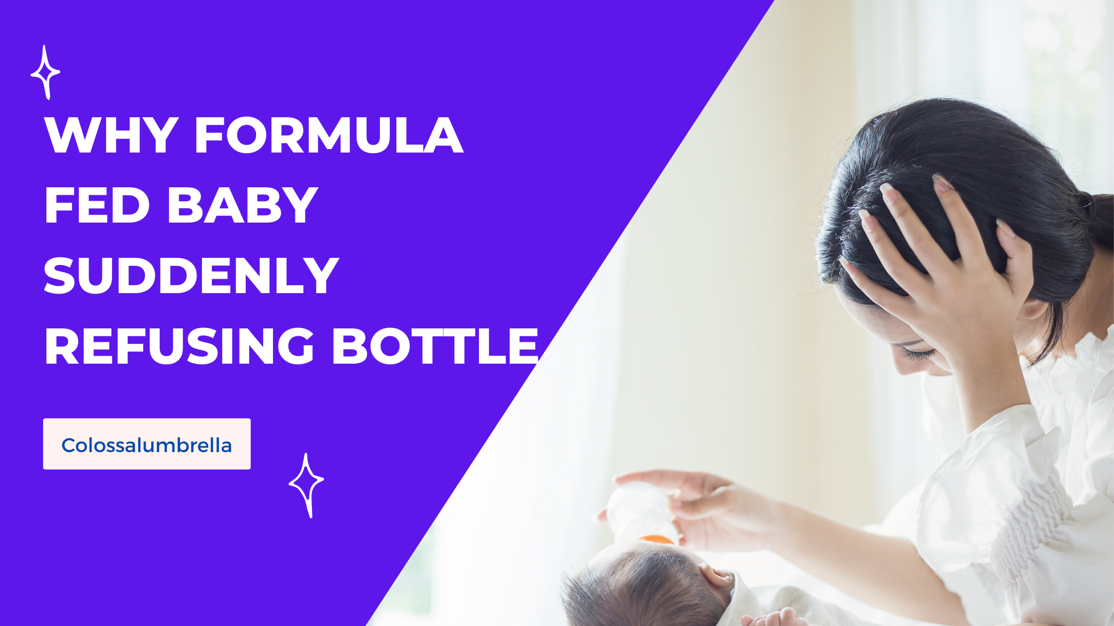 Why Formula Fed Baby Suddenly Refusing Bottle