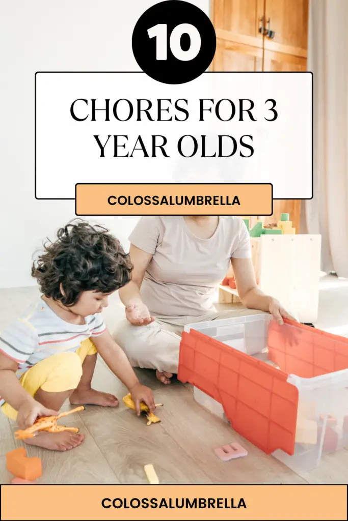 10 Chores for 3 year olds