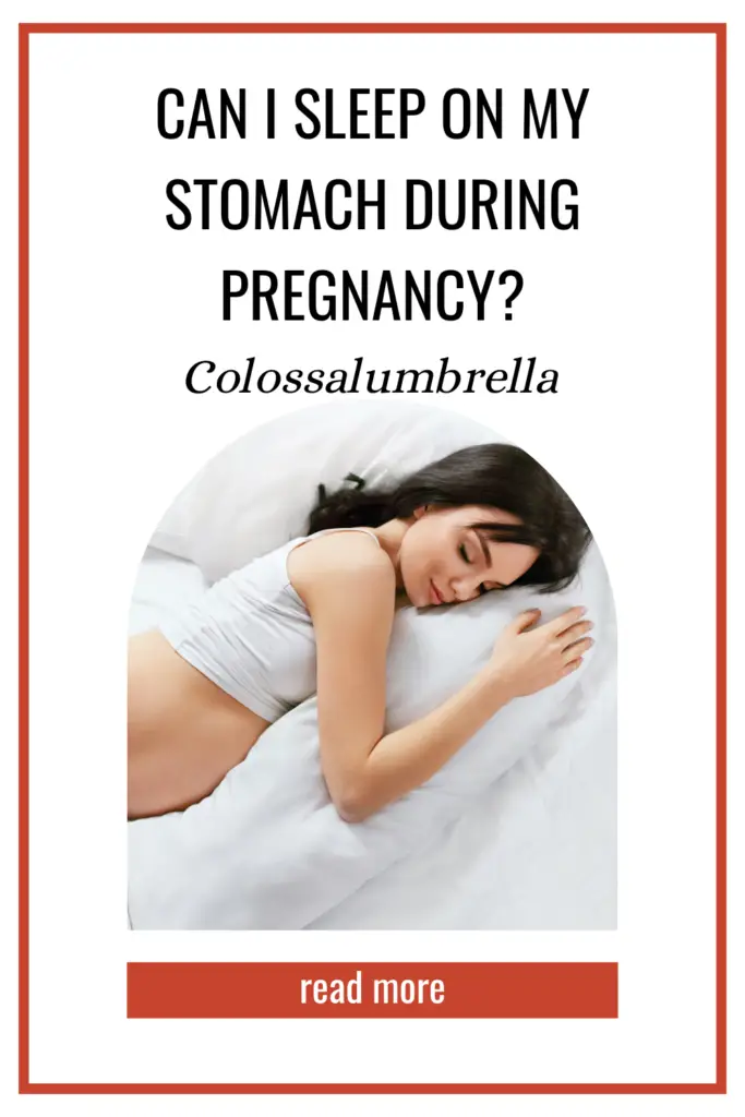 can i sleep on my stomach during pregnancy