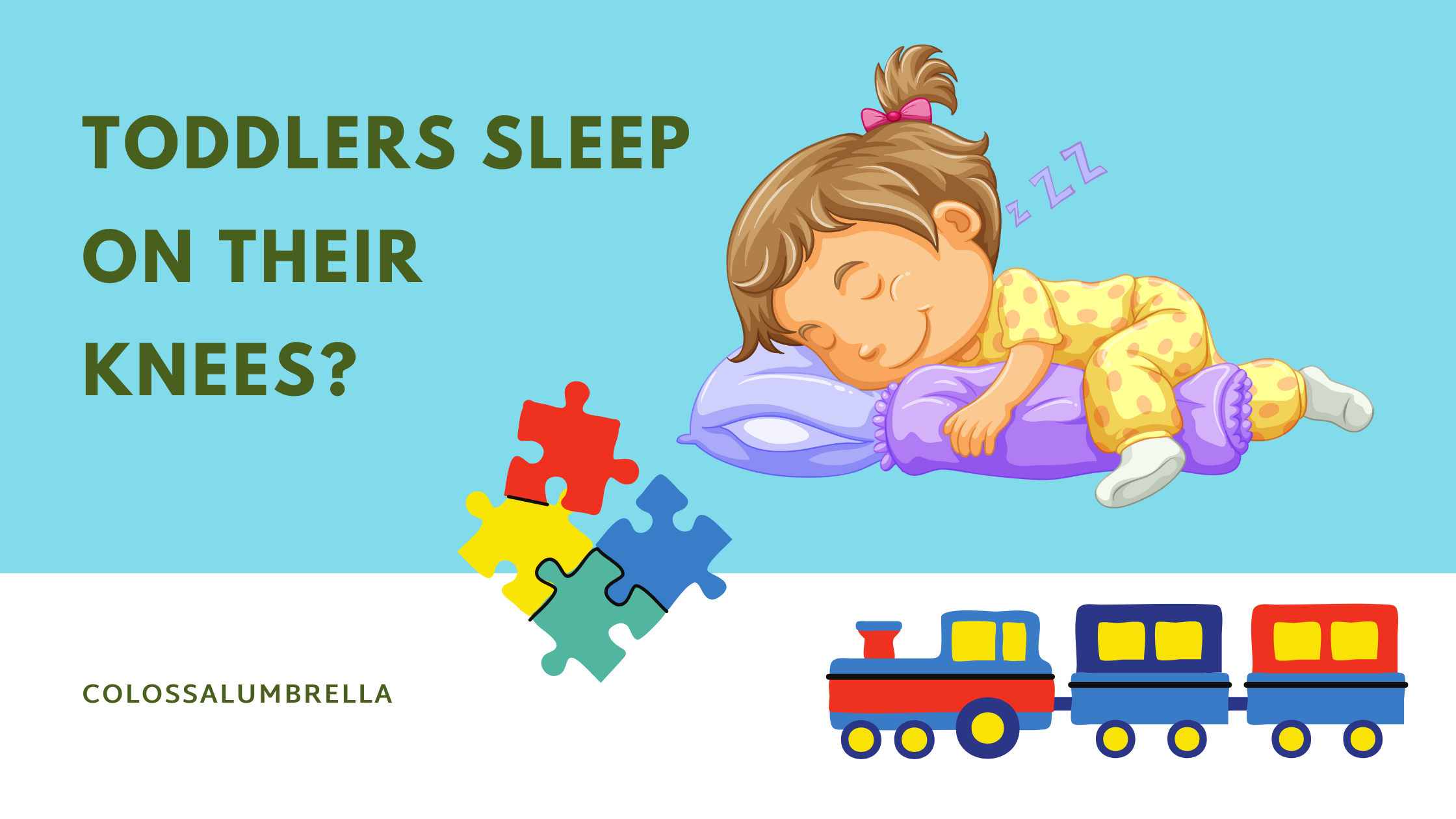 Why do toddlers sleep on their knees? It is safe?