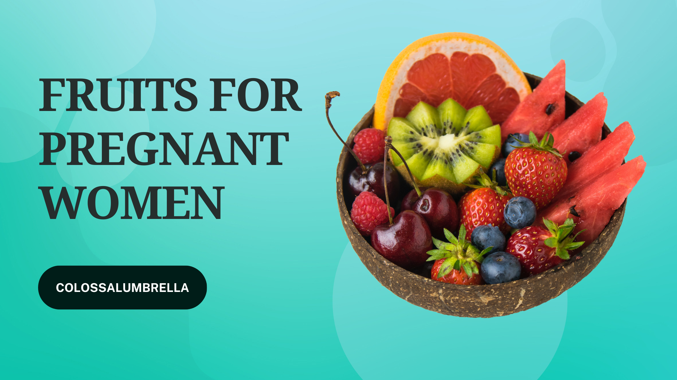 Best Fruits for pregnant women