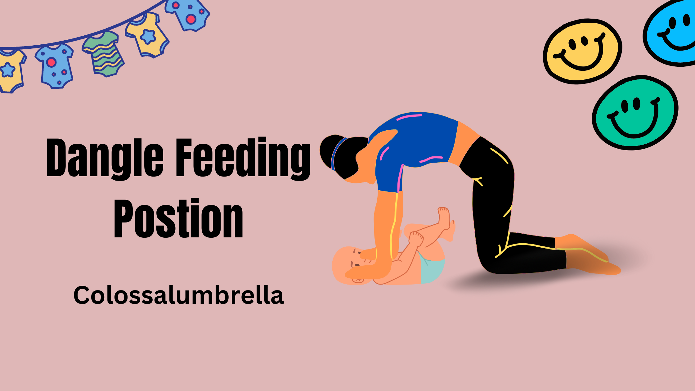 Dangle Feeding Position: 5 Easy Step by Step guide for Nursing Moms