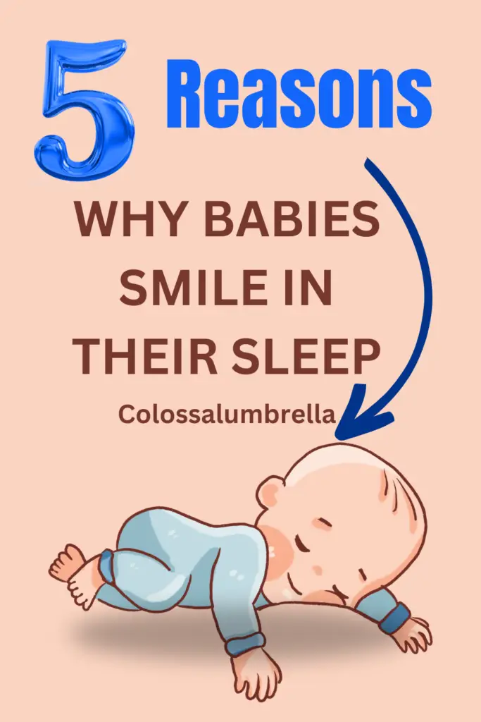 3 Reasons Why Do Babies Smile in Their Sleep