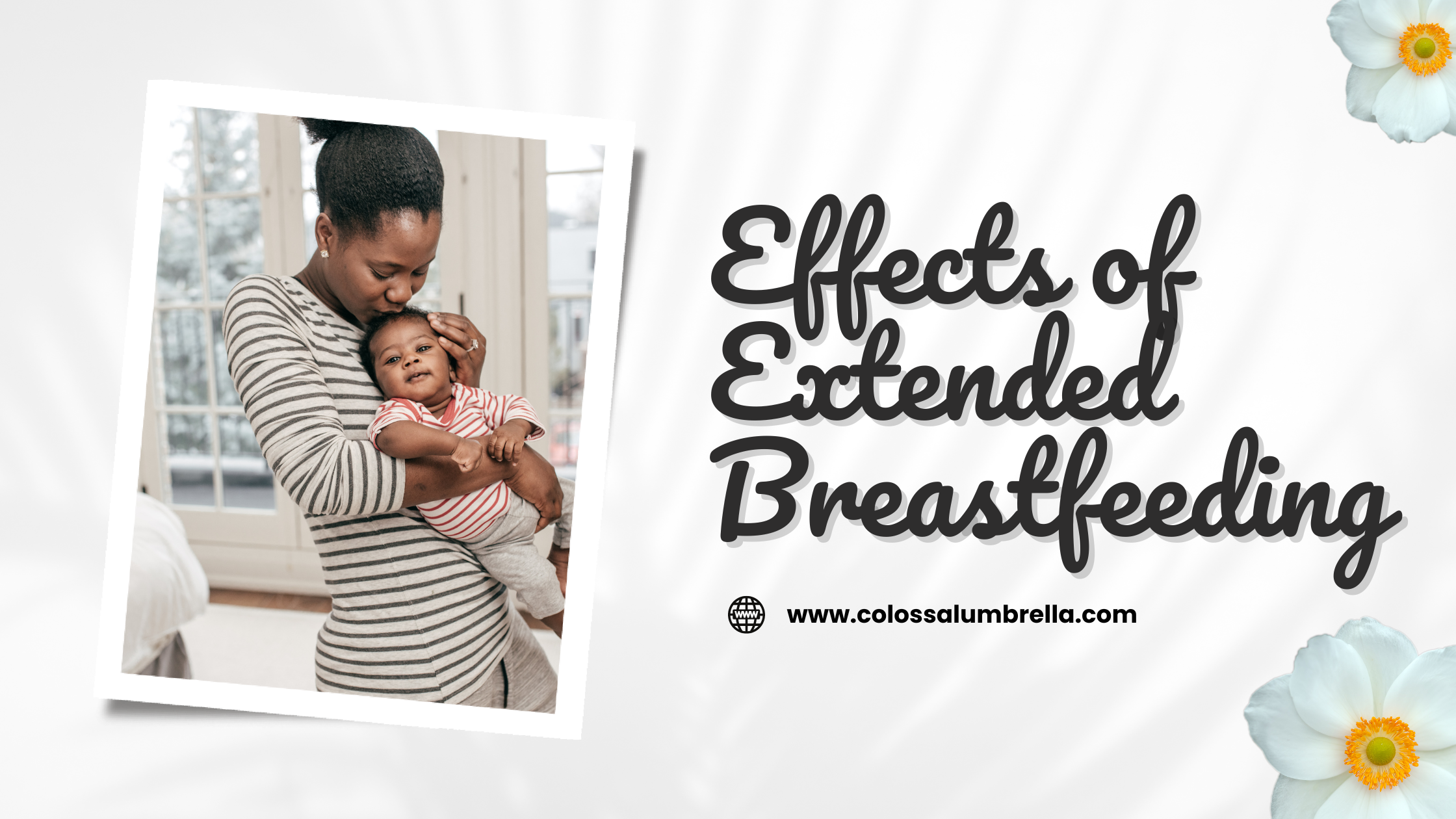 10 Harmful Negative side effects of breastfeeding too long