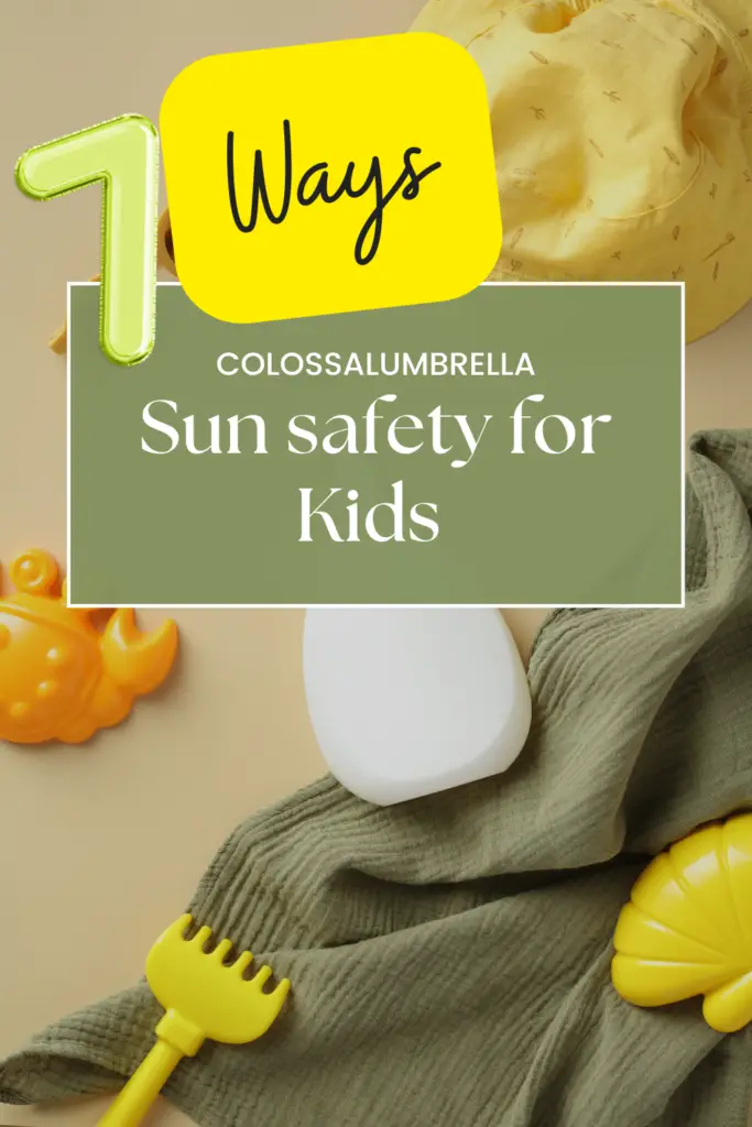7 Ways on Sun safety for Kids