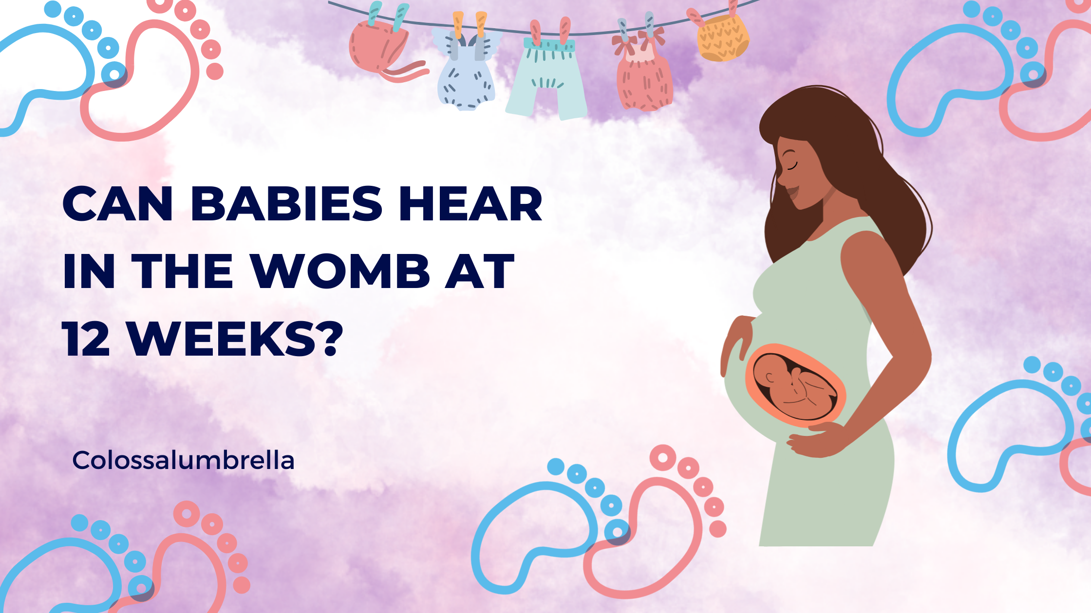 Can Babies Hear in the Womb at 12 Weeks?