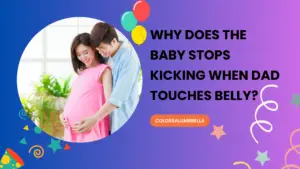 Baby Stops kicking when dad touches Belly